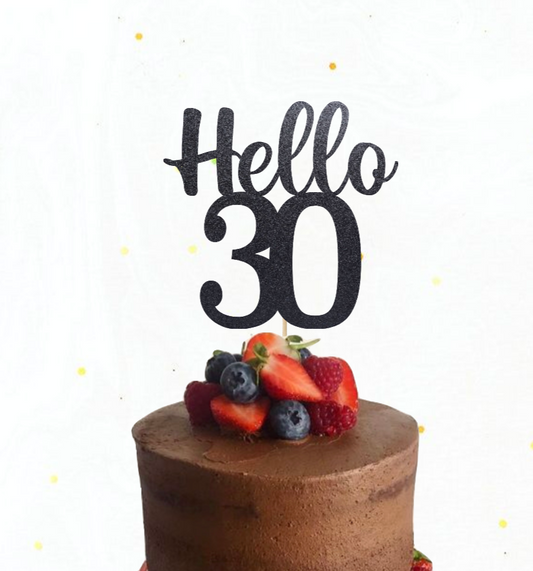 Hello 30 Cake Topper