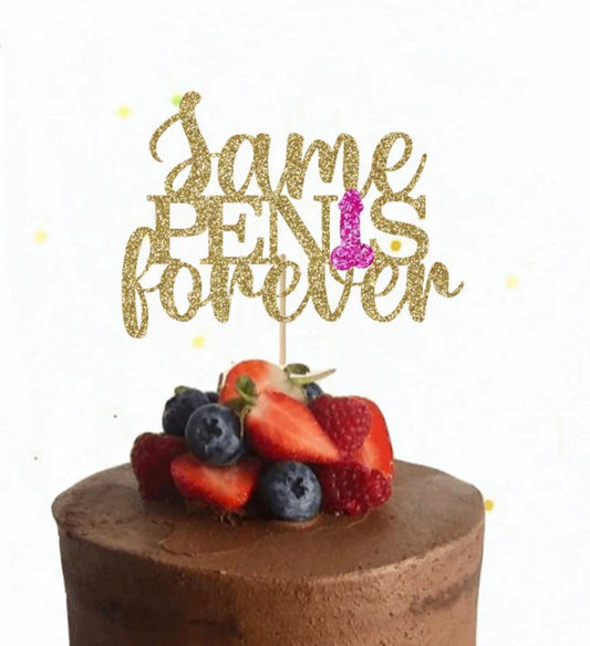 Same Penis Forever Cake Topper