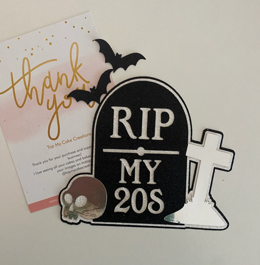 RIP To My 20s Cake Topper